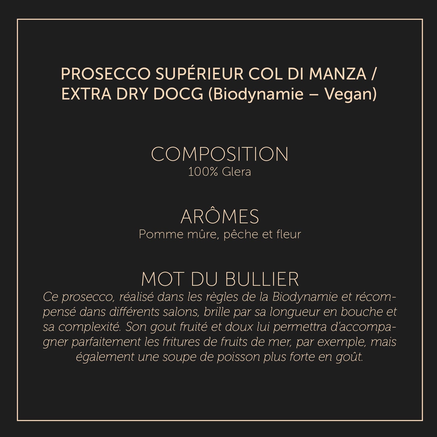 Col Di Manza - Prosecco supérieur Bio / Vegan DOCG - Extra Dry