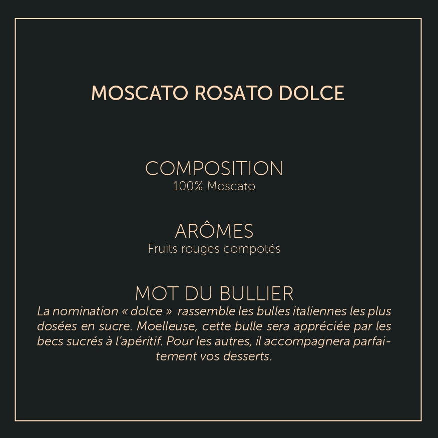 MOSCATO - Rosato - Dolce